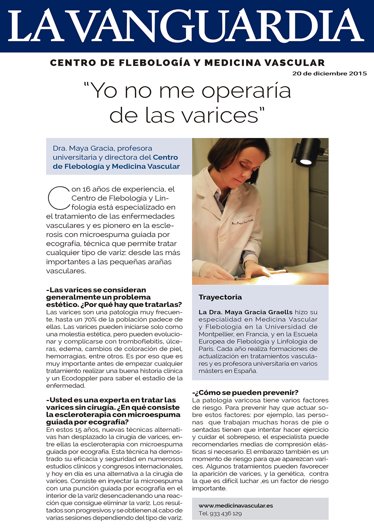 Yo no me operaría de las varices